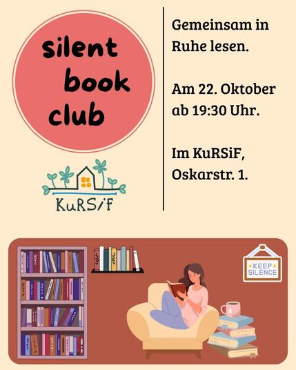 A promotional graphic for a "Silent Book Club" event. It features a red circle with the event name, details in German about reading together in silence on October 22 at 19:30, and the location at KuRSiF.