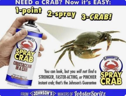 A mock advertisment for a spray/aerosol can that produces crabs. The slogan reads: "NEEd a CRAB? Now it's EASY: 1-point, 2-spray, 3-CRAB!"