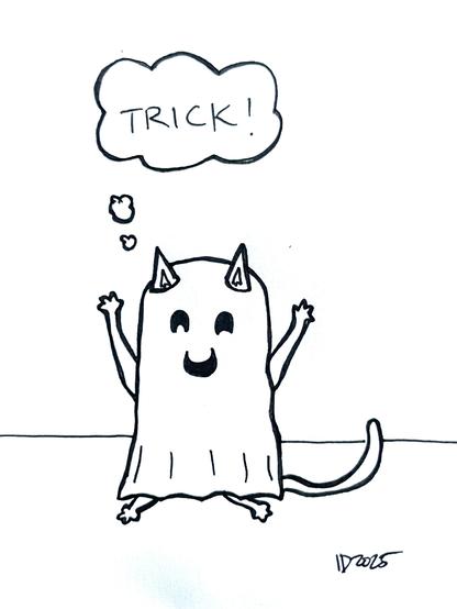 a cat covered in a sheet with its ears poking out and a cartoon ghost face drawn on it lifts its arms aloft and thinks "trick!"