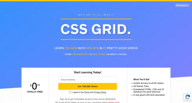 Learn CSS Grid with 25 online videos (4 hours) recorded by Wes Bos to learn from fundamentals to real examples.