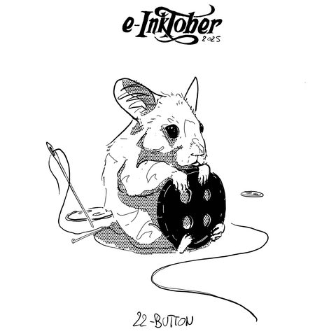 A black and white drawing of a sitting hamster holding a button.
behind him is a needle a piece of thread and other buttons.