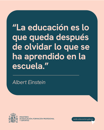 Captura de pantalla de un post del Ministerio de Educación: "La educación es lo que queda después de olvidar lo que se ha aprendido en la escuela". -Albert Einstein