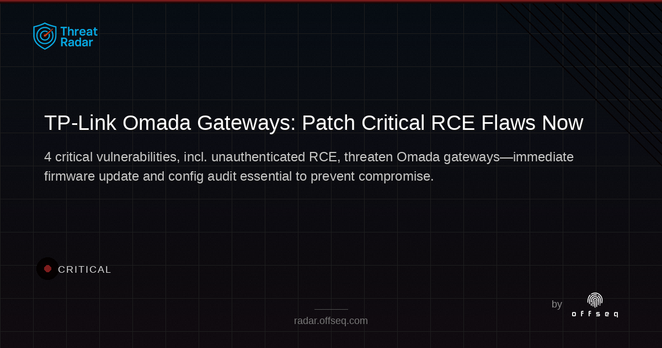 Critical threat: TP-Link Patches Four Omada Gateway Flaws, Two Allow Remote Code Execution