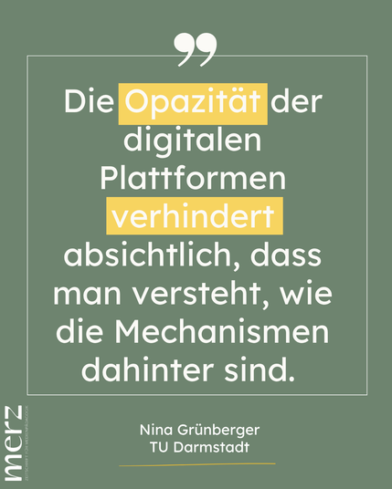 Die Opazität der digitalen Plattformen verhindert absichtlich, dass man versteht, wie die Mechanismen dahinter sind.
