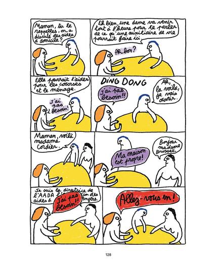Extrait de la BD de Thomas Brosset 'Tous derrière et eux devant' (Flblb, 2025), page 128 : 8 cases durant lesquelles on voit Thomas prévenir sa mère qu'une dame va venir pour lui parler de ce qu'une auxiliaire de vie pourrait faire chez elle. Sa mère dit qu'elle n'en a pas besoin. Elle le répète dans une bulle sur fond rouge devant madame Cordier quand elle arrive et finit par dire 'allez vous en!"
