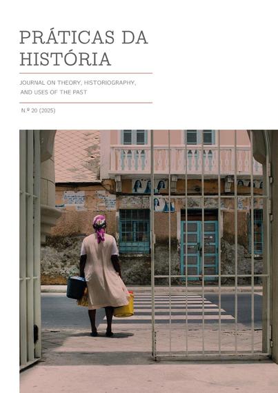 Cover of issue 20 of Práticas da História: Journal on Theory, Historiography and Uses of the Past, published in 2025. The cover features a photograph of a black woman with her back to the camera, holding several plastic buckets; she is standing on a pavement in front of a pedestrian crossing marked on the road surface; on the other side of the road is a semi-derelict building.