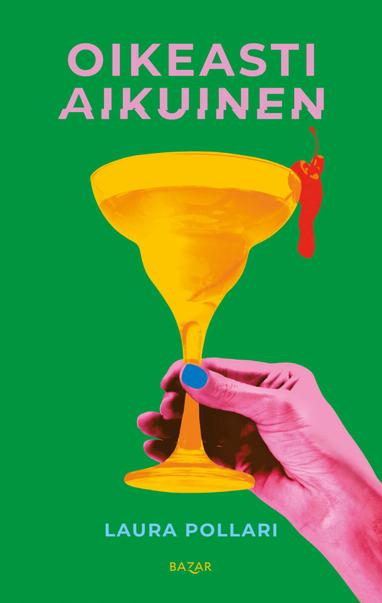 Laura Pollari – Oikeasti aikuinen (Bazar, 2026)