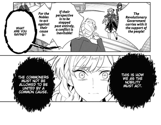 Comic panels from "I'm in Love with the Villainess" featuring noble girl, and the titular villainess, Claire Francois begging her father in the capital, "The Revolutionary Government carries with it the support of the people! If their perspective is to be stepped past entirely, a conflict is inevitable, for the Nobles to act against their cause is.." 

Her father cuts her off with black text bubbles as Claire's face turns to despair, "What are you saying? This is how we as the Nobility must act. The commoners must not allowed to be united by a common cause."