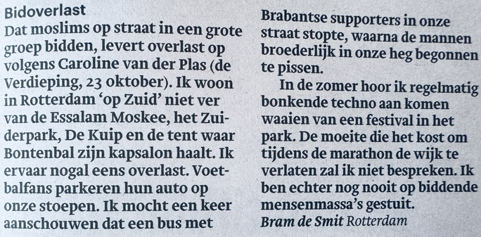 Lezersbrief in dagblad Trouw door Bram de Smit uit Rotterdam: “Bidoverlast”.