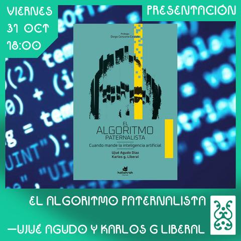Cartel de la actividad: marco turquesa con la fecha, hora y título del evento (todos los datos están en la descripción de la publicación), y el fondo es una pantalla con código fuente y superpuesto está el libro de la presentación. Es de color azul claro, aparece media cara de una persona que está partida en franjas y pixelada.