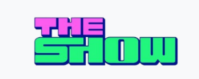 The image shows the words "THE SHOW" in a large, blocky font. The letters are bright pink and  thick, neon green. They are positioned centrally against a plain, white background. The overall aesthetic is bold and graphic. The words appear to be a logo or title for something.

Provided by @altbot,