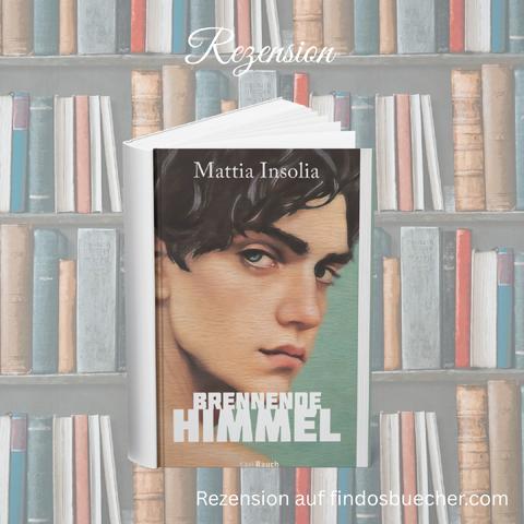 Matitia Insolia Buchcover Brennende Himmel Karl Rauch Verlag