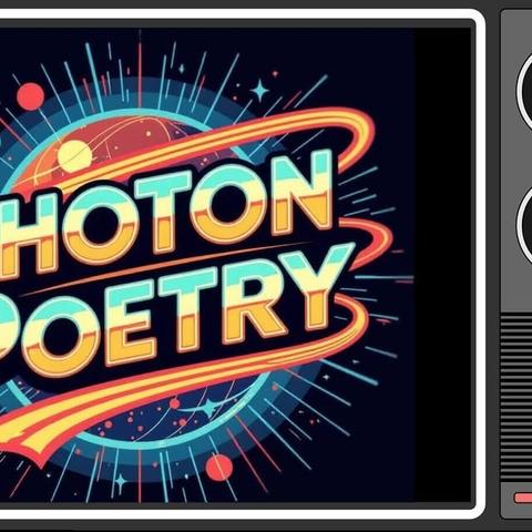 Photon Poetry