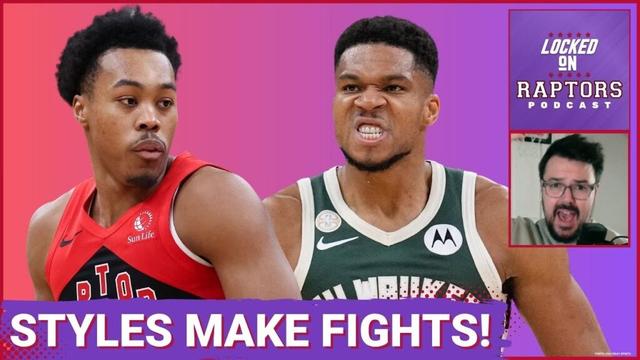 STYLES MAKE FIGHTS! Sizing up the Toronto Raptors & Milwaukee Bucks in the sneaky COMPETITIVE East