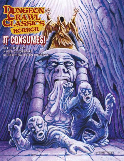 The cover for DCC Horror #7: It Consumes! A level 2 adventure by Terrifying Thorin Thompson.
A yellow-robed figure stands, arms spread aloft, atop a stone platform. Beneath, pale-coloured goo pours from a stone face; humanoid goo figures emerge from the torrent, reaching for the viewer.