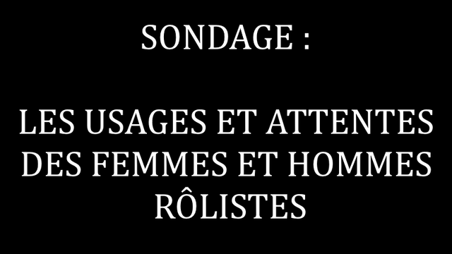 en image sur fond noir le texte: "Sondage : Les usages et attentes des femmes et hommes rôlistes"