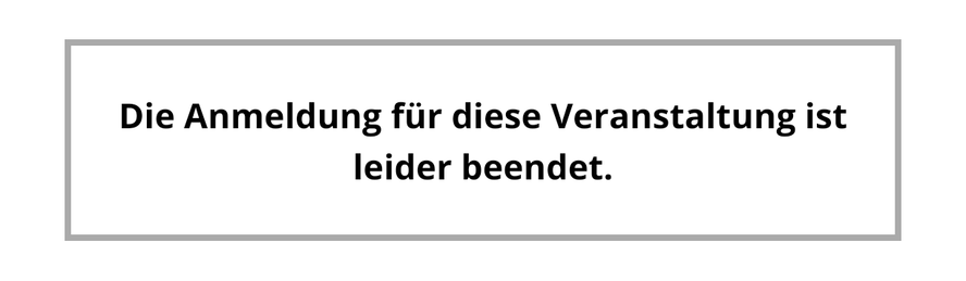 Ganz unten steht ein großer Kasten, dass die Anmeldung zu dieser Veranstaltung beendet ist