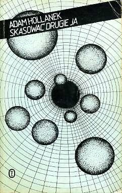 okładka książki „Skasować drugie ja” Adama Hollanka