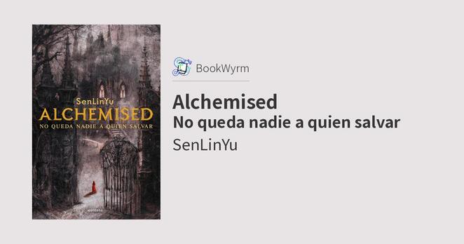 SenLinYu: Alchemised (EBook, Castellano language, Montena)