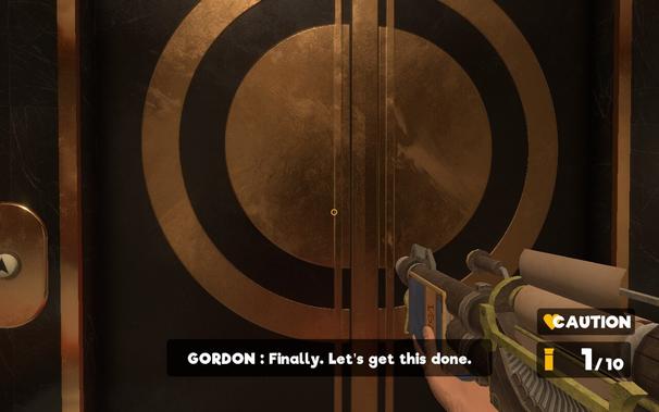 Standing in front of a closed elevator. 
Gordon: Finally. Let's get this done.