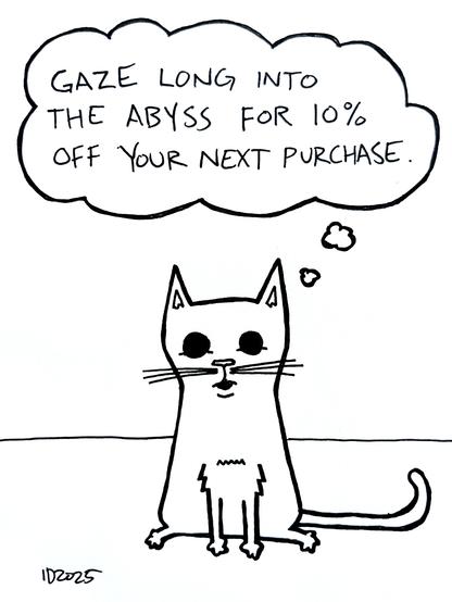 a white cat with huge black saucer eyes sits with mouth slack and thinks "gaze long into the abyss for 10% off your next purchase."