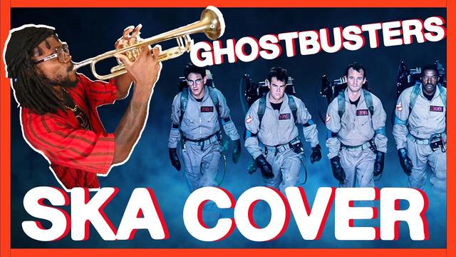 The image features a musician playing a trumpet alongside iconic characters from the "Ghostbusters" movie. Bold text at the top reads "GHOSTBUSTERS," while "SKA COVER" is prominently displayed at the bottom.