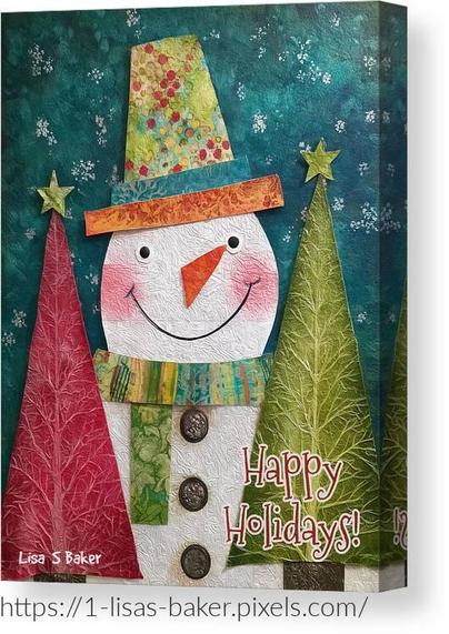 Whimsical collage of a smiling snowman wearing a colorful hat and scarf, surrounded by red and green textured trees with star toppers and falling snowflakes on a teal background. Art by Lisa S Baker.