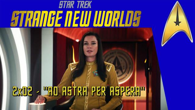 Star Trek: Strange New Worlds 2x02: "Ad Astra Per Aspera"
Una Chin-Riley takes the stand in a trial to determine her future in Starfleet.