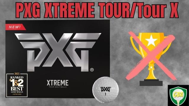 PXG Xtreme Tour VS Xtreme Tour X Golf Ball Review | Can The Top Ball Repeat This Year?