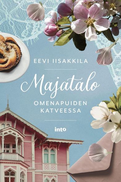 Majatalo omenapuiden katveessa -kirjan kannessa on pala vaaleanpunaista kartanoa, omenankukkia, korvapuusti lautasella ja kirjekuori.