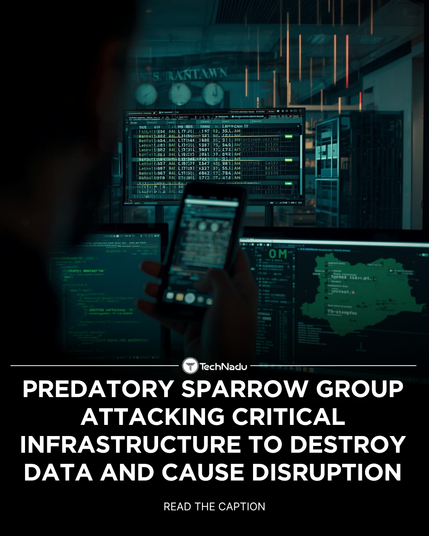 Predatory Sparrow Group Attacking Critical Infrastructure to Destroy Data and Cause Disruption