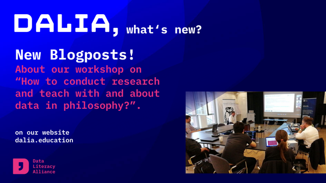 New Blogposts!
About our workshop on 
“How to conduct research and teach with and about data in philosophy?”.