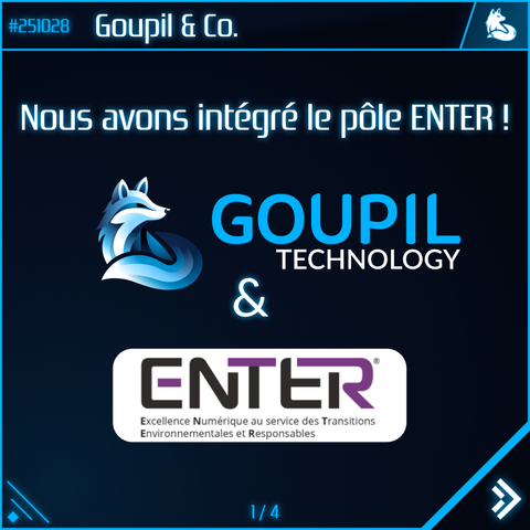 Titre : Goupil & Co
Nous avons intégré le pôle ENTER !
Le logo Renard bleu de Goupil Technology & le logo du pôle ENTER
