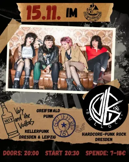 Flyer für das Konzert mit einem Foto der Band Valy and the Vodkas. Unten sind die 3 Bandlogos zu sehen und das Datum und die Uhrzeit: 15.11. ab 20 Uhr