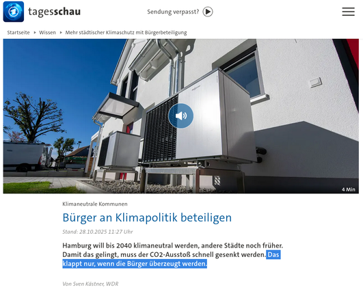 Screenshot von https://www.tagesschau.de/wissen/kommunen-klimaneutral-100.html
Auf dem Bild: Ein Einfamilienhaus mit einer Wärmepumpe vor dem Gebäude; blauer Himmel, eine Pflanze. Dazu die Überschrift: Bürger an der Klimapolitik beteiligen. Und blau vom Erstellenden des Tröts markiert: Das klappt nur, wenn die Bürger überzeugt werden.