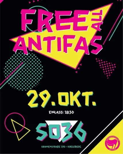 💥Ankündigung! Mittwoch 29.10.2025💥

🔥✊🏾FREIHEIT FÜR ALLE ANTIFAS✊🏾🔥

Mittwoch, 29.10.2025 | 18:30 Uhr | SO36 Oranienstraße 190, 10999 Berlin

Anreise: Bus M29 Rio-Reiser-Platz | Bus 140 Adalbertstraße | U1, U3, U8 Kottbusser Tor

📣 Aufruf: https://asanb.noblogs.org/?p=13771 - @free.nanuk

#b2910 #FreeAllAntifas