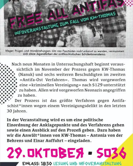 💥Announcement! Wednesday 29.10.2025💥

🔥✊🏾FREE ALL ANTIFAS✊🏾🔥

Wednesday, 29.10.2025 | 6:30 p.m. | SO36 Oranienstraße 190, 10999 Berlin

How to get there: Bus M29 Rio-Reiser-Platz | Bus 140 Adalbertstraße | U1, U3, U8 Kottbusser Tor

📣 Call to action: https://asanb.noblogs.org/?p=13771 - @free.nanuk

#b2910 #FreeAllAntifas