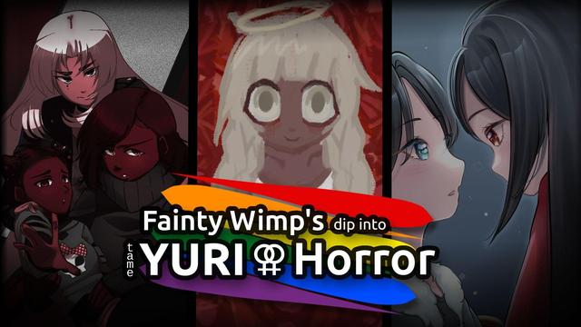 "Fainty wimp's dip into yuri horror."
Three queer horror games portrayed at the background: Three Lilies and Their Ghost Stories, Meat Girl and The Final Prize is Soup.