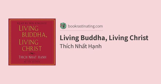 Thích Nhất Hạnh: Living Buddha, Living Christ (AudiobookFormat, 2010, Simon & Schuster Audio)
