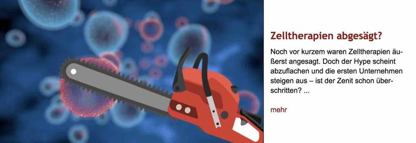 Großformatiges Bild von mehreren Zellen, an das eine Kettensäge ansetzt. Rechts daneben Überschrift "Zelltherapien abgesägt?" des im Post verlinkten Artikels, gefolgt von dessen Überschrift mit dem Text: "Noch vor kurzem waren Zelltherapien äußerst angesagt. Doch der Hype scheint abzuflachen und die ersten Unternehmen steigen aus – ist der Zenit schon überschritten?"