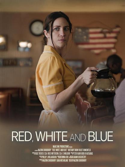 Movie poster for the short film RED, WHITE AND BLUE. A waitress in a diner holds a coffee carafe.
