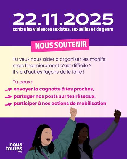 Affiche violette avec le titre "NOUS SOUTENIR" pour la manifestation du 22.11.2025. Le texte liste des manières d'aider sans donation financière : envoyer la cagnotte, partager les posts sur les réseaux, et participer aux actions de mobilisation. Deux femmes lèvent leurs poings en signe de solidarité.