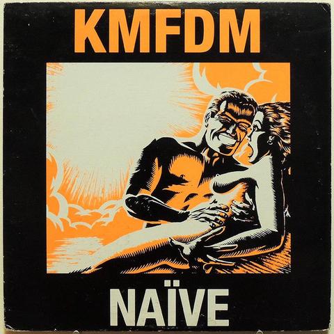 Album cover photo
Artist: KMFDM
Title: Naïve 
#German #Industrial #WaxTrax #GoToHell