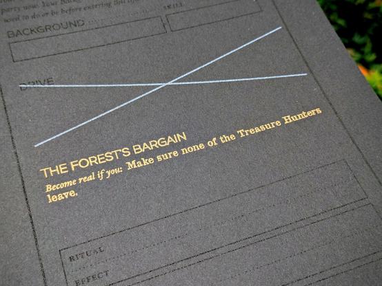 Black-on-black print of the Trophy Dark character sheet, with the Drive crossed out and in gold text: The Forest's Bargain: Become real if you make sure none of the Treasure Hunters leave.