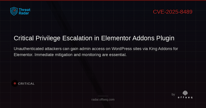 Critical threat: CVE-2025-8489: CWE-269 Improper Privilege Management in kingaddons King Addons for Elementor – 4,000