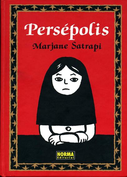 Portada de la novela gráfica Persépolis. En ella aparece sobre un fondo rojo el dibujo de la protagonista de niña, que lleva un velo de color negro ocultando su pelo. Está apoyada con los brazos cruzados sobre una superficie que no se aprecia bien qué es, tal vez una mesa. La expresión de su cara es seria.