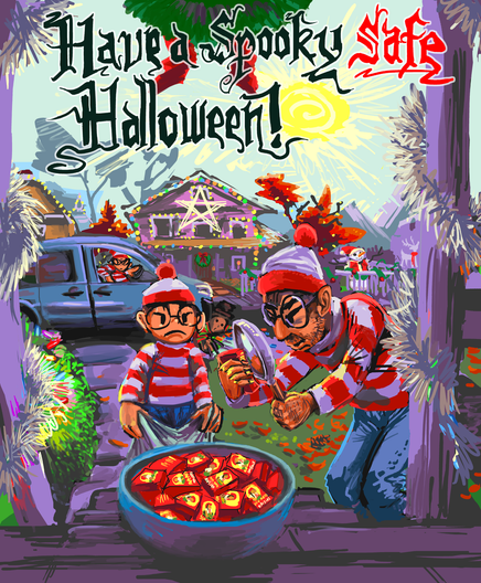 old english style text spelling out "Have a Spooky Safe Halloween!" amidst a poorly drawn scene of a non-spooky halloween scene with a bored-looking child dressed like the "where's waldo/wally" character accompanied by an adult dressed similarly, using a magnifying glass to examine a tiny box of raisins taken from a bowl left on the door-step of a home seemingly decorated for christmas.