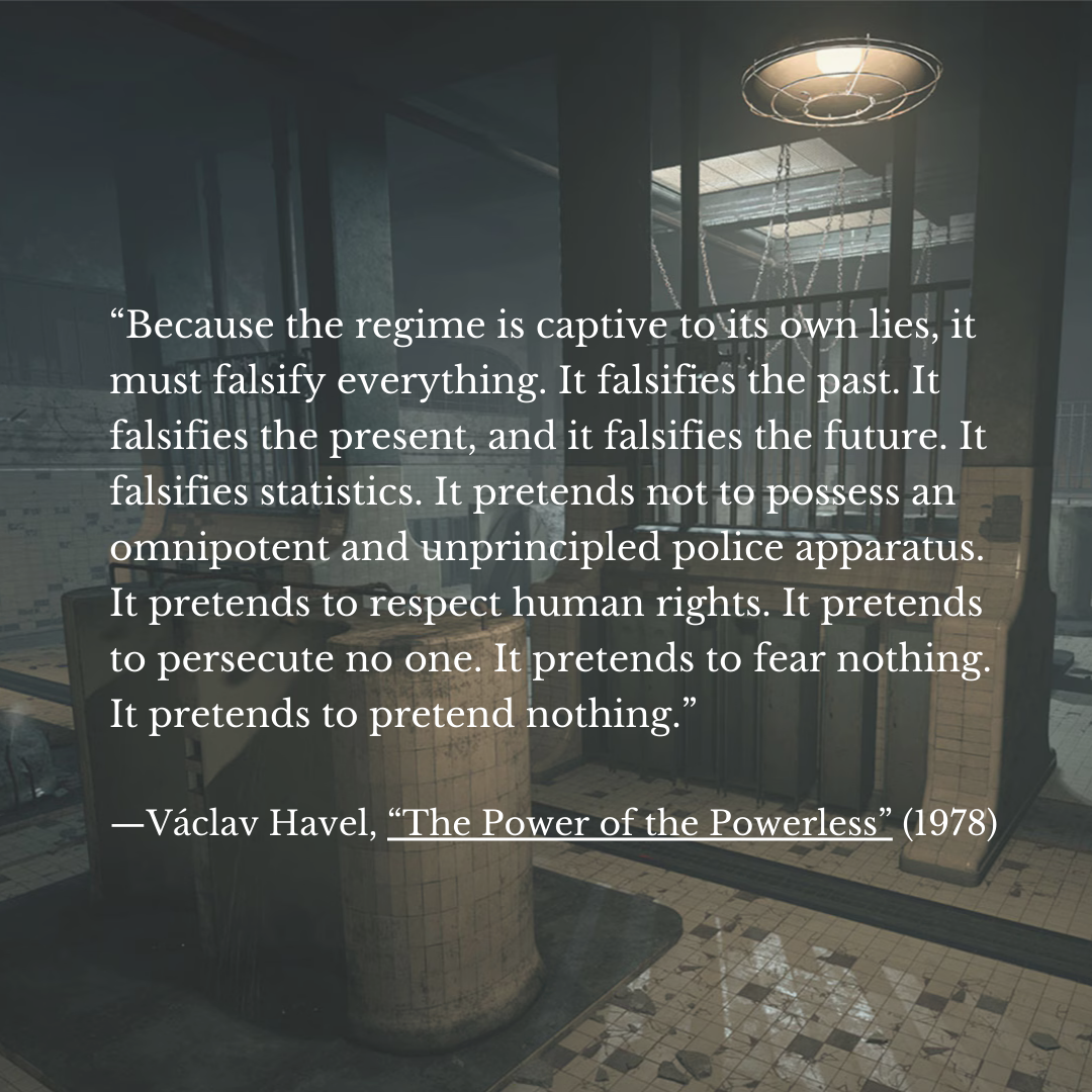 Havel quote: “The regime is captive to its own lies.”