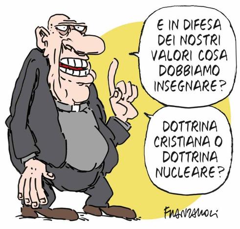 Nel disegno, un prete domanda: "E in difesa dei nostri valori cosa dobbiamo insegnare? Dottrina cristiana o dottrina nucleare?"