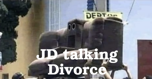 A very scared looking couch with the line "JD talking Divorce"